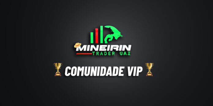 Mineirin Trader Uai Comunidade VIP