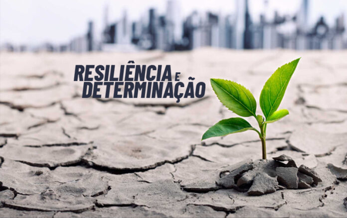 Resiliência e Determinação